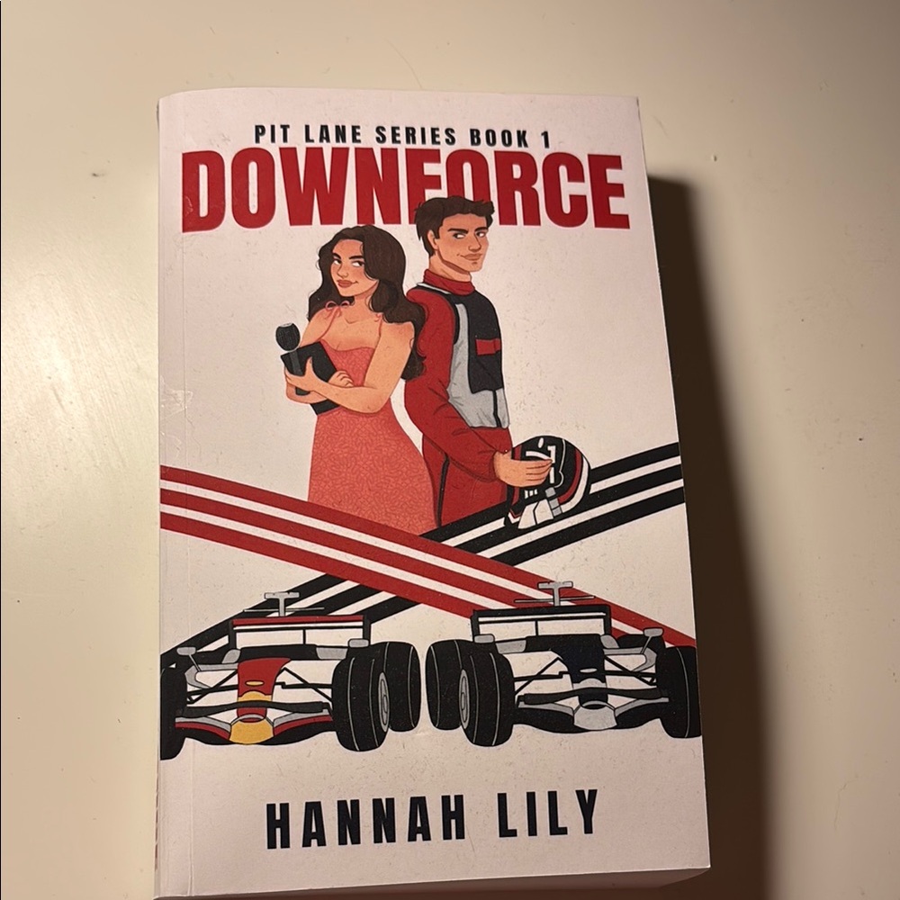 Downforce by Hannah Lily - Pit Lane Series Book 1